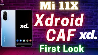 Xdroid CAF for Mi 11xPoco F3Redmi K40 Review Great Performance and Mnmlist Customization [upl. by Ditmore864]