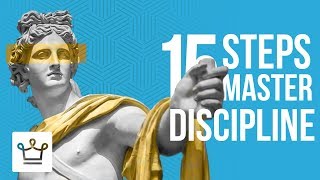 15 Steps To Master SelfDiscipline [upl. by Zul609]