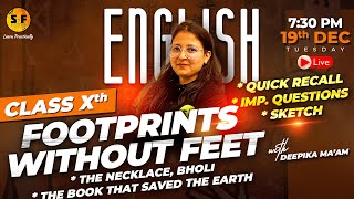 Footprints without Feet English Class 10th Complete Recall NCERT Live Board Exam with Deepika Maam [upl. by Autum]