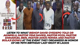 HEAR BISHOP OYEDEPOS ADVICE TO PST YEMI DAVIDSPST POJUPST EMMANUEL IREN amp BOLAJI IDOWU LAST NIGHT [upl. by Nathanil]