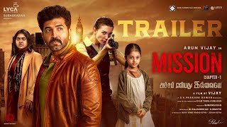 Mission Chapter 1 Trailer  Arun Vijay  Amy Jackson  Nimisha  Vijay  GV Prakash  Subaskaran [upl. by Aihseym329]