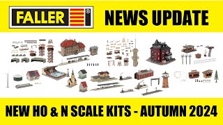 NEW Faller Kits  Autumn 2024  MODEL RAILWAY NEWS HOscale amp NScale [upl. by Cynara]