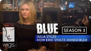 Blue Season 3 Interview Julia Stiles  How Eric Stoltz Joined Blue [upl. by Lohrman]