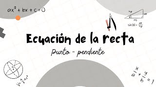 Ecuación de la recta Punto  Pendiente 🤓 [upl. by Eri]