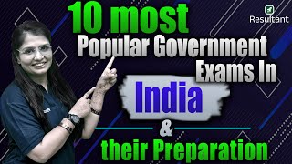 10 Most Popular Government Exams in INDIA amp Their Preparation 🎯 Resultant GATE [upl. by Jacob]