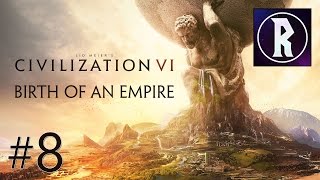 Civilization VI Birth of an Empire 8  Colosseum Bath amp Beyond [upl. by Lillis]