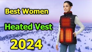 Best Women Heated Vest 2024 [upl. by Nylrebma]