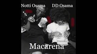 Notti Osama X DD Osama  Macarena Sped Up [upl. by Tigram]