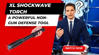 The XL Shockwave Torch  A Powerful NonGun Defense Tool That Americans May Soon Not Be Able to Get [upl. by Puett]