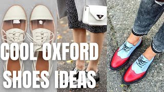 Cool Oxford Shoes Outfit Ideas for Spring How to wear Oxford and Brogues Shoes [upl. by Schram]