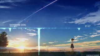 Radwimps  Kataware Doki  Kimi no na wa [upl. by Joses]