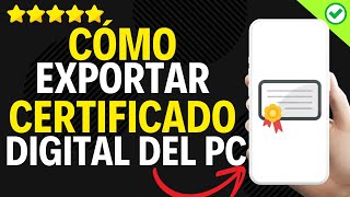 ✅️ Cómo Exportar Certificado Digital Del Ordenador Al Movil ✅️ [upl. by Nova]