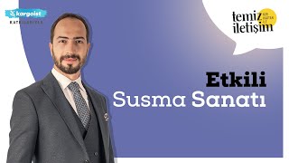 Etkili Susma Sanatı  Nur Haktan İle Temiz İletişim [upl. by Artnoed802]