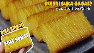 RESEP BIKA AMBON BERSARANG DAN ANTI GAGAL [upl. by Alita885]