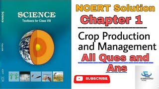 NCERT Solution Chapter1 Crop Production and management  All Ques and answers  Explained in Hindi [upl. by Anaeli]