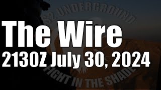 The Wire  July 30 2024 [upl. by Ecirb]