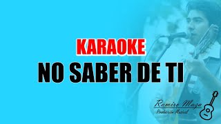 No saber de ti  Karaoke  Los Nocheros [upl. by Karney901]