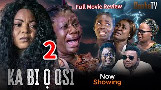 KA BI O OSI 2 Latest Yoruba Movie 2024 Drama Today Abebi Anike Kenny George Full Movie Review [upl. by Ahsinor714]