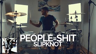 PeopleShit  Slipknot  Drum Cover [upl. by Aksel]