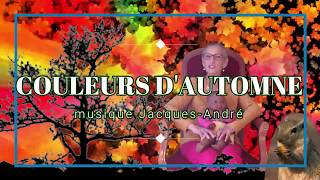 Couleurs dautomne  Comptine de saison  musique JacquesAndré [upl. by Drugi]