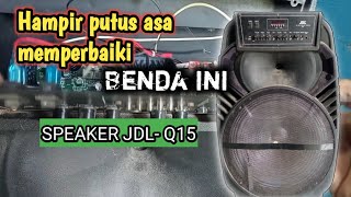 speaker portabel JDL rusak tidak bisa ON🔊 [upl. by Eniluj]