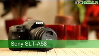 Wideo test i recenzja aparatu Sony Sony SLTA58  techManiaKpl [upl. by Eynobe]