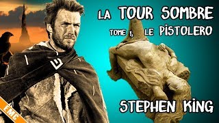 Le bon lenfant et le truand  La Tour sombre 1 Le Pistolero Stephen King EMC 73 [upl. by Gessner]