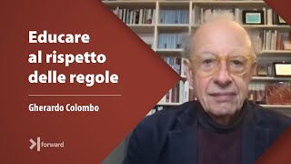 Gherardo Colombo  Educare al rispetto delle regole [upl. by Alburga]