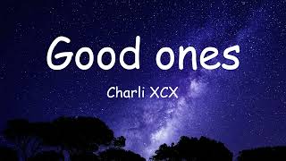 Charli XCX  Good Ones 10 hours [upl. by Tamma]