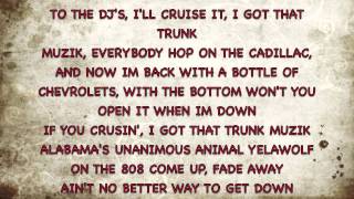 Yelawolf Trunk Muzik Lyrics On Screen [upl. by Nikita]