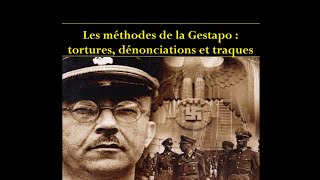 Les méthodes de la Gestapo  tortures dénonciations et traques [upl. by Yelreveb]