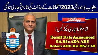 Result Date Announced  Result of BA BSc BCom ADA ADS ADC MA MSC LLB 2023 Exams  Punjab University [upl. by Toinette]