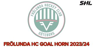 Frölunda HC Goal Horn 202324 OFFICIELL Version 1 [upl. by Einnig]