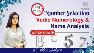 Name Analysis amp Number Selection Vedic Numerology [upl. by Ellehcyt856]