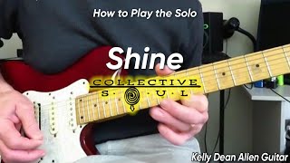 How to Play the Solo  SHINE  Collective Soul Guitar Lesson  Tutorial [upl. by Harrod]