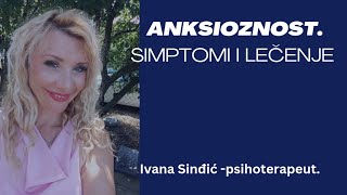 ANKSIOZNOST SIMPTOMI I LEČENJE [upl. by Cj58]