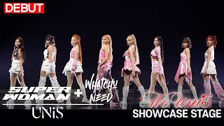 DEBUT UNIS  SUPERWOMAN  Whatchu Need Stage  WE UNIS Media Showcase [upl. by Betta975]