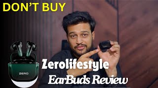 Zero Lifestyle Earbuds Honest Review  ZBuds Aura  Abul Kalam Jaan [upl. by Fortna]