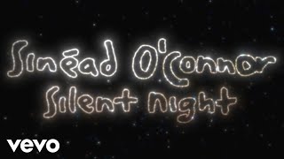 Sinéad OConnor  Silent Night Official Audio [upl. by Karita]