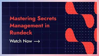 Mastering Secrets Management in Rundeck [upl. by Ahsatan]