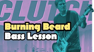 Bass Lesson  Bass TAB  Burning Beard by Clutch [upl. by Edelstein]