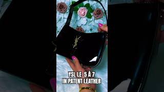 YSL LE 5 À 7 IN PATENT LEATHER BAG PREVIEW ysl luxuryonabudgetutrustbizshortsyslbag [upl. by Negeam]