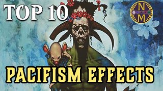 MTG Top 10 Pacifism Effects  Cards That Stop Attacking amp Blocking  Magic the Gathering  Ep 494 [upl. by Ecnal]