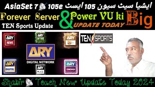 AsiaSat 7📡1055e  TEN Sports HD New Update  power vu ki update  forever server update Jul 2024 [upl. by Aivilo]