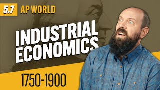 The Economics of the Industrial Revolution AP World History Review—Unit 5 Topic 7 [upl. by Frymire823]