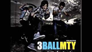 3ball Mty Cd Intentalo Mix 2011 [upl. by Anima251]