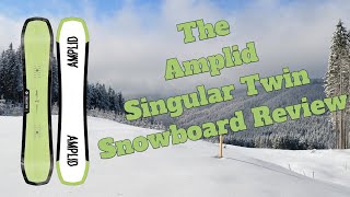 The 2024 Amplid Singular Twin Snowboard Review [upl. by Hardy]