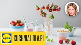 🍹🍓 Koktajl truskawkowy i truskawki w czekoladzie  Sonia i Odeta  Przepisy Kuchni Lidla [upl. by Steinke]