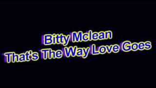 Bitty McleanThats the way love goesmp4 [upl. by Sesom894]