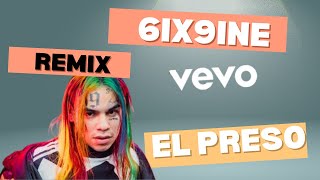 6ix9ine  El Preso Remix feat Lenier Official Music Video [upl. by Rafaelle261]